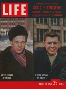 Life Magazine March 24, 1958 : Cover - Alexei Kutzkov of Moscow and Stephen Lapekas of Chicago are 16-year-old schoolboys a world apart.